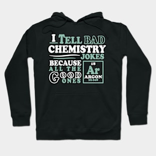 Argon Chemistry Joke Hoodie